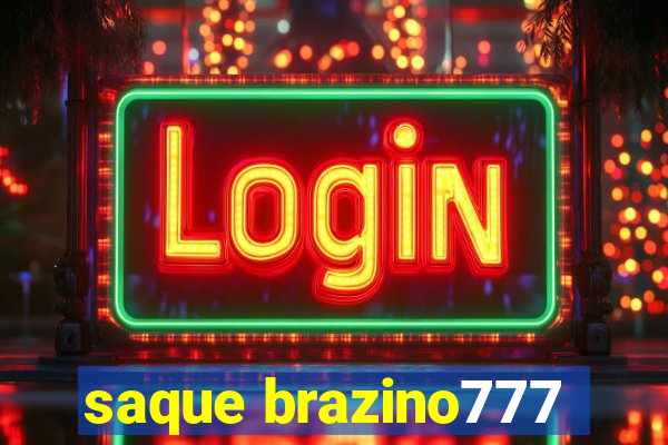 saque brazino777